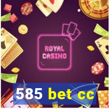 585 bet cc